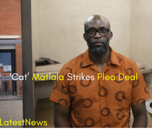 ‘Cat’ Matlala Strikes Plea Deal, Offers to Testify Against Senior Cops and Politicians